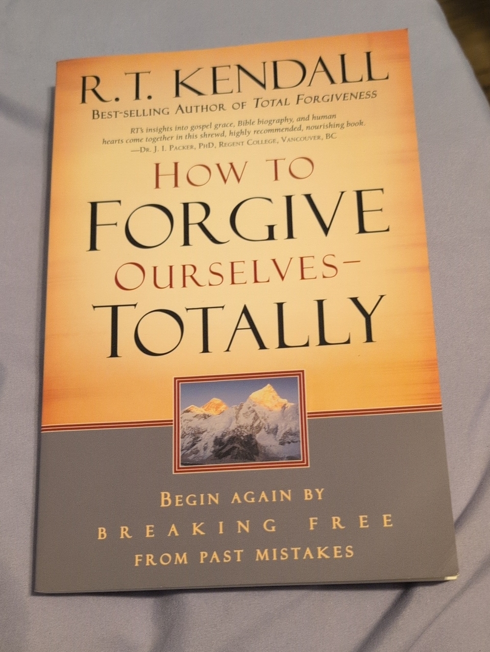 How To Forgive Ourselves By R.T. Kendall